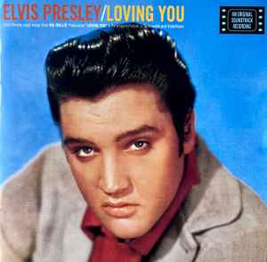 Elvis Presley Loving You