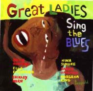 Great Ladies Sing The Blues Various Artists