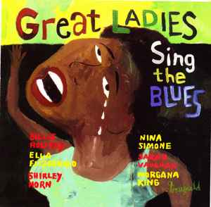 Great Ladies Sing The Blues Various Artists