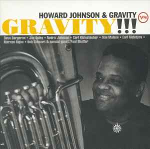 Howard Johnson and Gravity - Gravity! Howard Johnson and Gravity Gravity!
