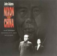 John Adams - Music From Nixon In China John Adams Music From Nixon In China