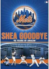 Shea Goodbye (DVD) 45 Years of Amazin' Shea Goodbye (DVD) 45 Years of Amazin'