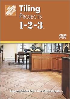 Tiling Projects 1-2-3 (HOME DEPOT DVD) Tiling Projects 1 2 3 (HOME DEPOT DVD)