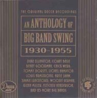 An Anthology Of Big Band Swing 1930-1955 (2 CDs) An Anthology Of Big Band Swing 1930 1955 (2 CDs)