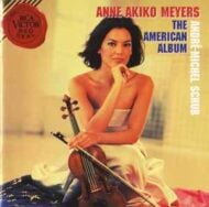 Anne Akiko Meyers - The American Album Anne Akiko Meyers The American Album