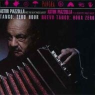 Astor Piazzolla - Tango Zero Hour Astor Piazzolla Tango Zero Hour
