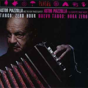 Astor Piazzolla - Tango Zero Hour Astor Piazzolla Tango Zero Hour