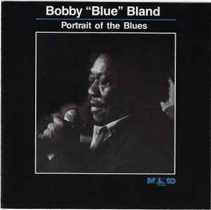 Bobby Blue Bland - Portrait Of The Blues Bobby Blue Bland Portrait Of The Blues