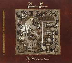 Brendan Benson - My Old, Familiar Friend (L) Brendan Benson My Old, Familiar Friend (L)