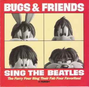 Bugs Bunny and Friends Sing The Beatles (OOP, WTC) Bugs Bunny and Friends Sing The Beatles (OOP, WTC)