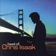 Chris Isaak – Best of Chris Isaak Chris Isaak – Best of Chris Isaak