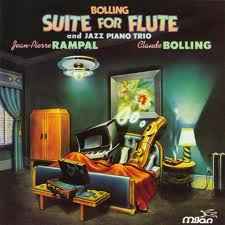Claude Bolling - Suite For Flute And Jazz Piano Trio - Jean-Pierre Rampal Claude Bolling Suite For Flute And Jazz Piano Trio Jean Pierre Rampal