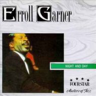 Erroll Garner - Night and Day Erroll Garner Night and Day
