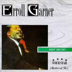 Erroll Garner - Night and Day Erroll Garner Night and Day