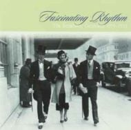 Fascinating Rhythm - The Broadway Gershwin 1919-1933 Fascinating Rhythm The Broadway Gershwin 1919