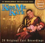 Kiss Me, Kate (Original Cast Recordings) Kiss Me, Kate (Original Cast Recordings)