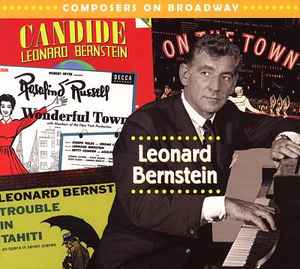 Leonard Bernstein - Composers On Broadway Leonard Bernstein Composers On Broadway