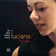 Luciana Souza - The New Bossa Nova Luciana Souza The New Bossa Nova
