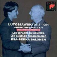Lutoslawski's Symphonies Nos. 3 and 4, Les Espaces Du Sommeil - Esa-Pekka Salonen Lutoslawski's Symphonies Nos. 3 and 4, Les Espaces Du Sommeil Esa Pekka Salonen