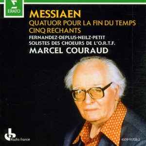 Messiaen's Quatuor Pour La Fin Du Temps - Marcel Couraud Messiaen's Quatuor Pour La Fin Du Temps Marcel Couraud