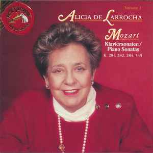 Mozart's Sonatas 281, 282, 284, 545 - Alicia De Larrocha Mozart's Sonatas 281, 282, 284, 545 Alicia De Larrocha