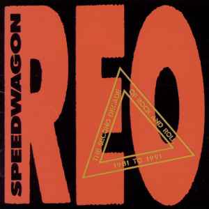 REO Speedwagon The Second Decade Of Rock And Roll 1981 To