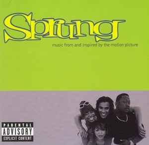 Sprung (Music From And Inspired By The Motion Picture) Sprung (Music From And Inspired By The Motion Picture)