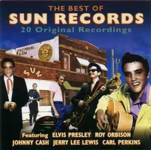 The Best Of Sun Records - Various Artists The Best Of Sun Records Various Artists