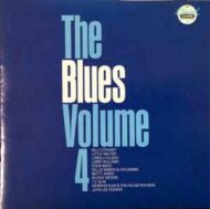 The Blues Volume 4 - Various Artists The Blues Volume 4 Various Artists