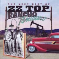 ZZ Top - Rancho Texicano (The Very Best Of ZZ Top) ZZ Top Rancho Texicano (The Very Best Of ZZ Top)