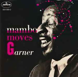 Erroll Garner - Mambo Moves Garner Erroll Garner Mambo Moves Garner