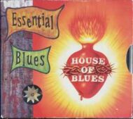 Essential Blues (House Of Blues) (2 CDs) Essential Blues (House Of Blues) (2 CDs)