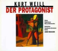 Kurt Weill - Der Protagonist Kurt Weill Der Protagonist
