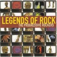 Legends Of Rock - The Progressive Rockers Legends Of Rock The Progressive Rockers