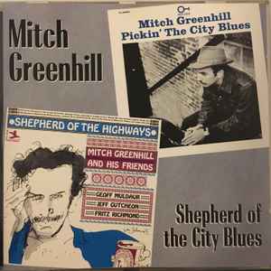 Mitch Greenhill - Shepherd Of The City Blues (H) Mitch Greenhill Shepherd Of The City Blues (H)