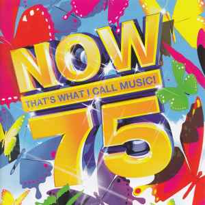 Now That's What I Call Music! 75 - Various Artists Now That's What I Call Music! 75 Various Artists