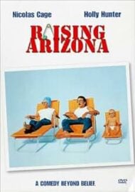 Raising Arizona (DVD) Nicolas Cage, Holly Hunter Raising Arizona (DVD) Nicolas Cage, Holly Hunter