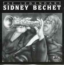Sidney Bechet - The Legendary Sidney Bechet Sidney Bechet The Legendary Sidney Bechet
