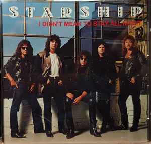 Starship - I Didn't Mean To Stay All Night 2T CD Single Starship I Didn't Mean To Stay All Night 2T CD Single