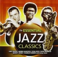 The Essential Jazz Classics - Various Artists The Essential Jazz Classics Various Artists