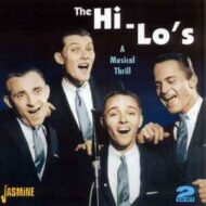 The Hi-Lo's - A Musical Thrill (2 CDs) The Hi Lo's A Musical Thrill (2 CDs)