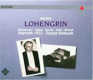 Wagner's Lohengrin (4 CDs) Joseph Keilberth Wagner's Lohengrin (4 CDs) Joseph Keilberth