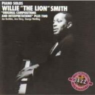 Willie 'The Lion' Smith - Piano Solos Willie 'The Lion' Smith Piano Solos