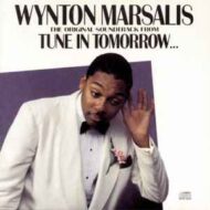 Wynton Marsalis - Tune In Tomorrow - The Original Soundtrack Wynton Marsalis Tune In Tomorrow The Original Soundtrack
