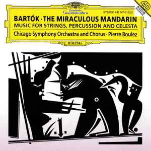 Bartok's The Miraculous Mandarin, etc. - Pierre Boulez Bartok's The Miraculous Mandarin, etc. Pierre Boulez