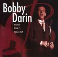 Bobby Darin - The Hit Singles Collection Bobby Darin The Hit Singles Collection
