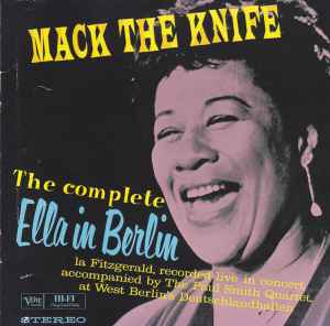 Ella Fitzgerald - The Complete Ella in Berlin Ella Fitzgerald The Complete Ella in Berlin
