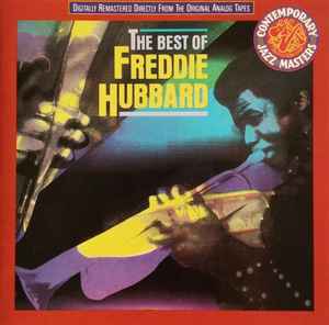 Freddie Hubbard - The Best Of Freddie Hubbard Freddie Hubbard The Best Of Freddie Hubbard