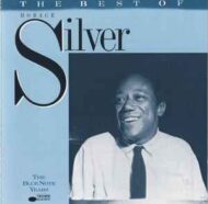 Horace Silver - The Best Of Horace Silver Horace Silver The Best Of Horace Silver