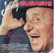 Jimmy Durante - September Song Jimmy Durante September Song
